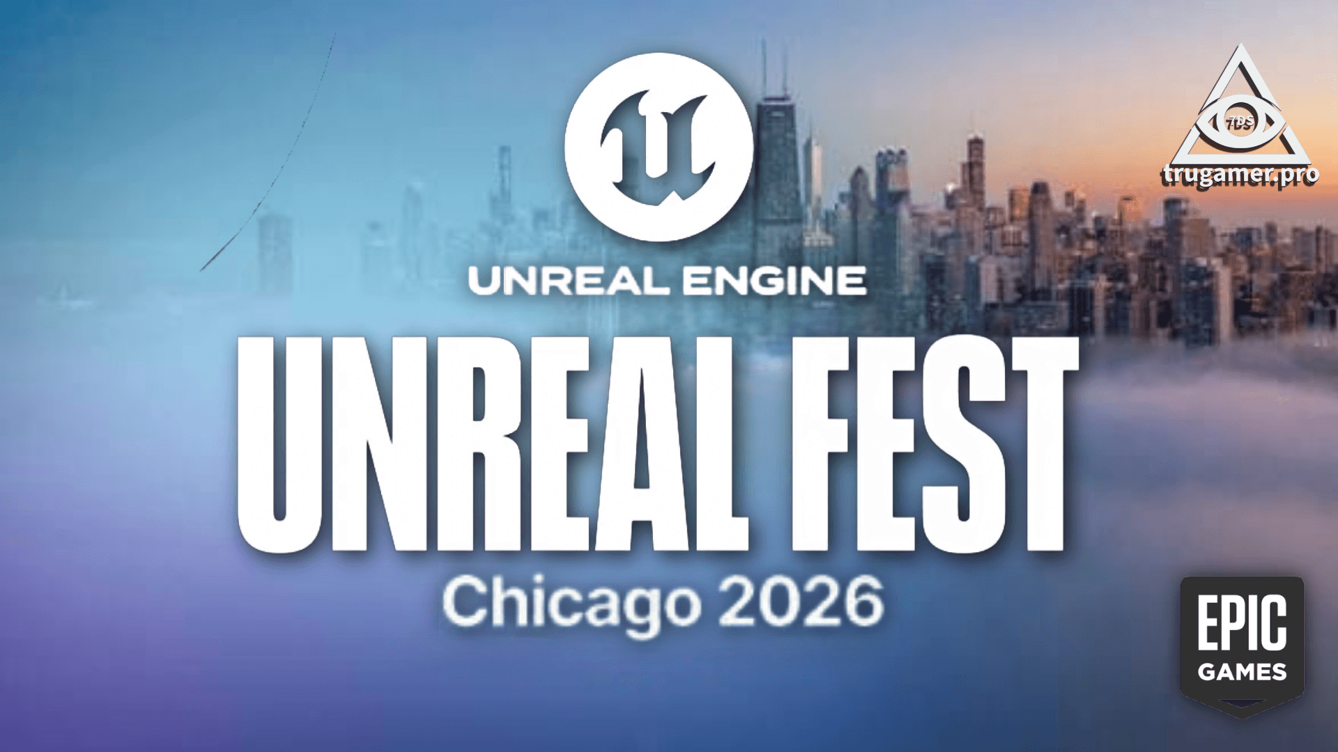 Unreal Fest 2026 Chicago