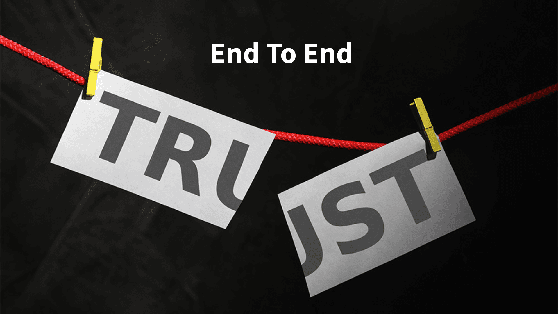 End of Trust